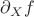 $\partial_X f$ $\partial_X f$