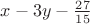 $x-3y-\frac{27}{15}$