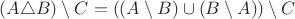 $(A \triangle B)\setminus C = ((A \setminus B) \cup (B \setminus A)) \setminus C$