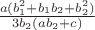 $\frac{a(b_1^2+b_1 b_2+b_2^2)}{3b_2(ab_2+c)}$