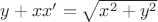 $\[y + xx' = \sqrt {{x^2} + {y^2}} \]$