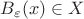 $B_{\varepsilon}(x) \in X$