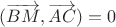 $(\overrightarrow{BM}, \overrightarrow{AC})=0$
