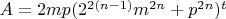 $    A=2mp(2^{2(n-1)}m^{2n}+p^{2n})^{t}$