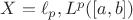 $X=\ell_p, L^p([a,b])$