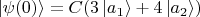 $ \left\lvert \psi (0) \right\rangle = C (3 \left\lvert a_1 \right\rangle + 4 \left\lvert a_2 \right\rangle)$