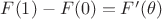 $F(1)-F(0)=F'(\theta)$