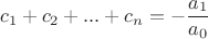 $$c_1 + c_2 + ... + c_n = -\frac{a_1}{a_0}$$