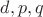 $d,p,q$
