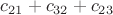 $c_{21}+c_{32}+c_{23}$