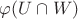 $\varphi (U\cap W)$