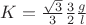 $K=\frac{\sqrt3}{3}\frac{3}{2}\frac{g}{l}$