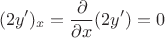 $$
(2y')_x=\frac{\partial}{\partial x}(2y')=0
$$
