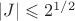 $|J| \leqslant 2^{1/2}$