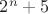 $2^n+5$