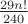$\frac{29n!}{240}$