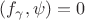 $(f_\gamma,\psi)=0$