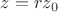 $z=rz_0$