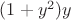 $(1+y^2)y$
