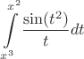 $$\int\limits_{x^3}^{x^2} \dfrac{\sin(t^2)}{t}dt$$
