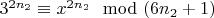 $3^ {2n_2}\equiv x^{2n_2}\mod (6n_2 +1)$