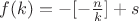 $f(k)=-[-\frac nk ]+s$
