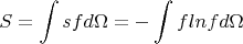 $$S=\int sfd\Omega=-\int f lnf d\Omega$$