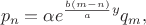 $$p_n = \alpha e^{\frac{b(m-n)}{a}y} q_m,$$