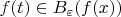 $f(t)\in B_{\varepsilon}(f(x))$