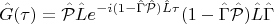 $$
\hat G(\tau) = \hat {\mathcal P} \hat L e^{-i (1 - \hat \Gamma \hat {\mathcal P}) \hat L \tau} (1- \hat \Gamma \hat {\mathcal P}) \hat L \hat \Gamma
$$
