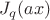 $J_{q}(ax)$ $J_{q}(ax)$