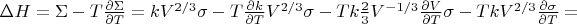 $\Delta H=\Sigma-T\frac{\partial \Sigma}{\partial T}=kV^{2/3}\sigma -T\frac{\partial k}{\partial T}V^{2/3}\sigma-Tk\frac{2}{3}V^{-1/3}\frac{\partial V}{\partial T}\sigma-TkV^{2/3}\frac{\partial \sigma}{\partial T}=