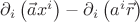 $\partial _i \left( {\vec ax^i } \right) - \partial _i \left( {a^i \vec r} \right)$