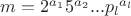 $m =2^{a_1}{5}^{a_2}...{p_l}^{a_l}$