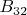 $B_{32}$