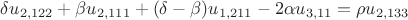 $\delta u_{2,122} + \beta u_{2,111} + (\delta-\beta)u_{1,211}-2\alpha u_{3,11}=\rho u_{2,133}$