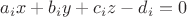 $a_ix+b_iy+c_iz-d_i=0$ $a_ix+b_iy+c_iz-d_i=0$