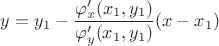 $y = y_1 - \dfrac{\varphi'_x(x_1, y_1)}{\varphi'_y(x_1, y_1)}(x-x_1)$