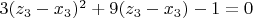 $3(z_3-x_3)^2+9(z_3-x_3)-1=0$