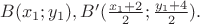 $B(x_1;y_1), B'(\frac{x_1+2}{2};\frac{y_1+4}{2}).$