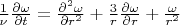 $\frac {1}{\nu}\frac {\partial \omega}{\partial t}=\frac{\partial ^2\omega}{\partial r^2}+\frac {3}{r}\frac {\partial \omega}{\partial r}+\frac {\omega}{r^2}$