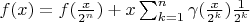 $f(x)=f(\frac{x}{2^n})+x\sum_{k=1}^{n}\gamma(\frac{x}{2^{k}})\frac{1}{2^{k}}$