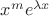 $x^me^{\lambda x}$