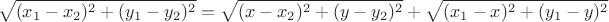 $$\sqrt{(x_1-x_2)^2+(y_1-y_2)^2}=\sqrt{(x-x_2)^2+(y-y_2)^2}+\sqrt{(x_1-x)^2+(y_1-y)^2}$$