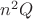 $n^2Q$