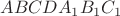 $ABCDA_1B_1C_1$