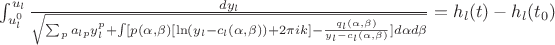 $\int_{u_l^0}^{u_l} \frac{dy_l}{\sqrt{\sum_p a_{lp}y_l^p+\int [p(\alpha,\beta)[\ln(y_l-c_l(\alpha,\beta))+2\pi i k]-\frac{q_l(\alpha,\beta)}{y_l-c_l(\alpha,\beta)}]d\alpha d\beta}}=h_l(t)-h_l(t_0)$
