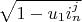 $\sqrt{1-u_1 i_n^j}$