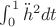 $\int_0^1 \ddot{h}^2 dt$
