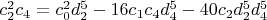 $c_2^2 c_4=c_0^2 d_2^5-16 c_1 c_4 d_4^5-40 c_2 d_2^5 d_4^5$